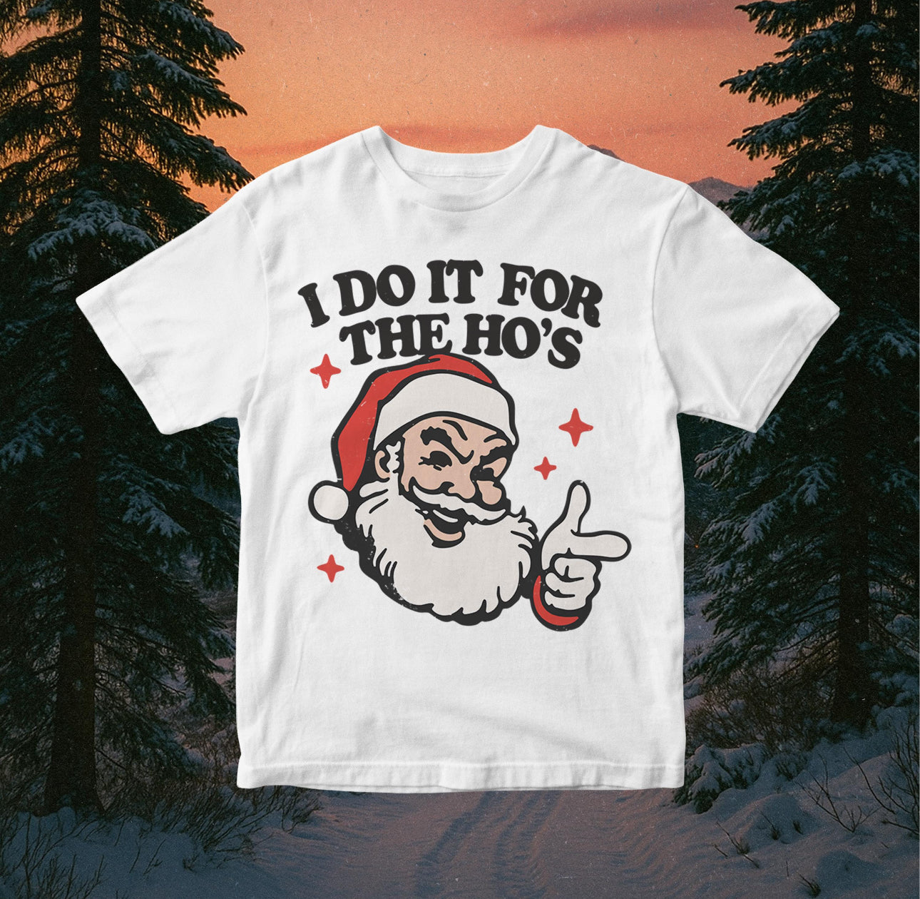 Do it for the Ho's