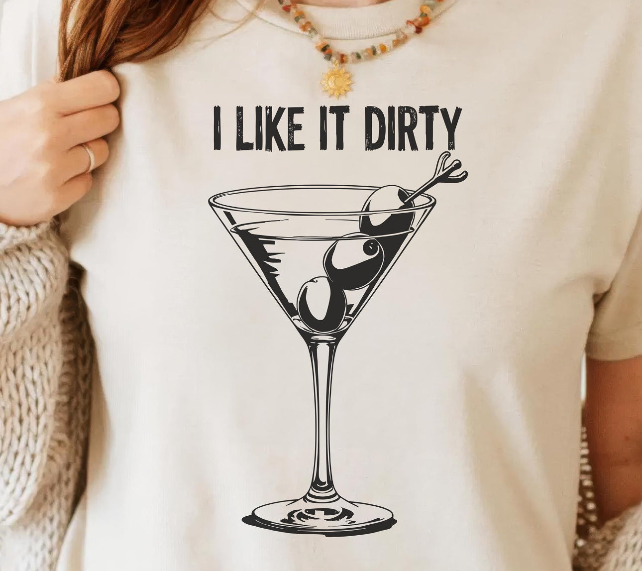 I like it DIRTY