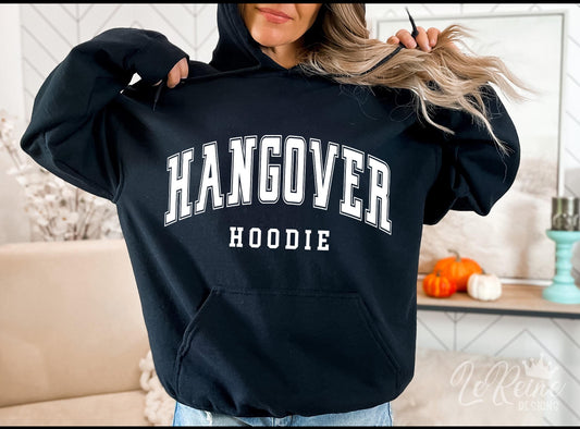 Hangover Hoodie