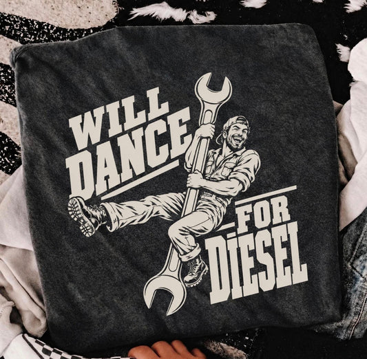 Will Dance for Diesel